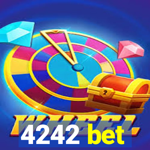 4242 bet